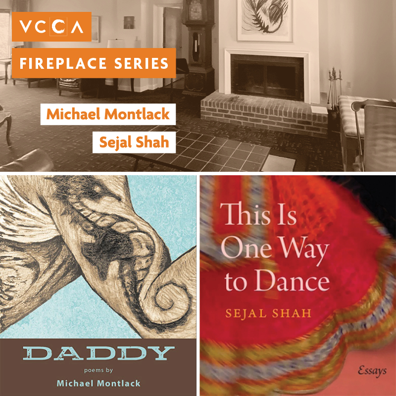 VCCA Fireplace Series 08: Michael Montlack and Sejal Shah